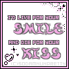 Die for your kiss