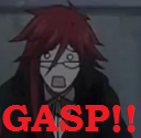 Grell gasps