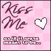Kiss Me