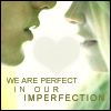 Perfect In Our Imperfection