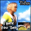 Tidus - I Hate You Dad